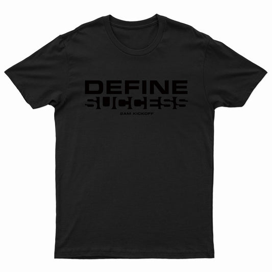 Define Success T-shirt