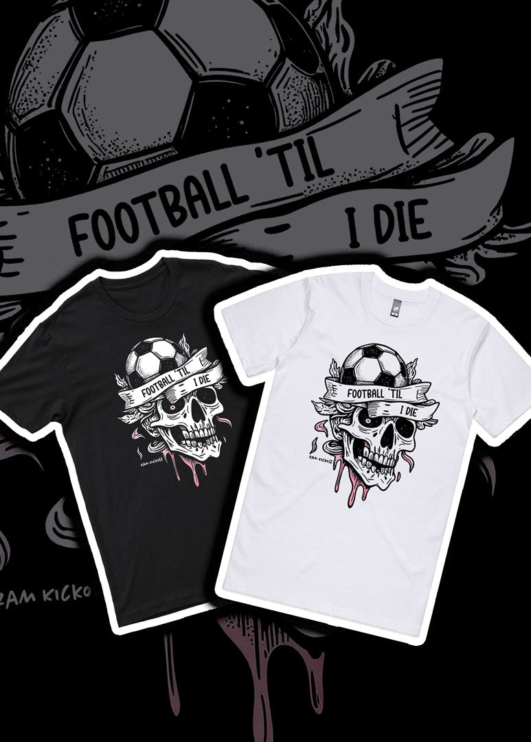 Football Til I Die - Tshirt