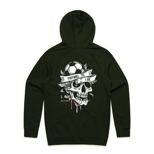 Football Till I Die Soccer Hoodie - Black
