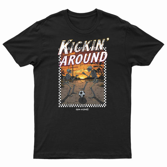 Limited Edition - Kickin' Around - Soccer Tshirt