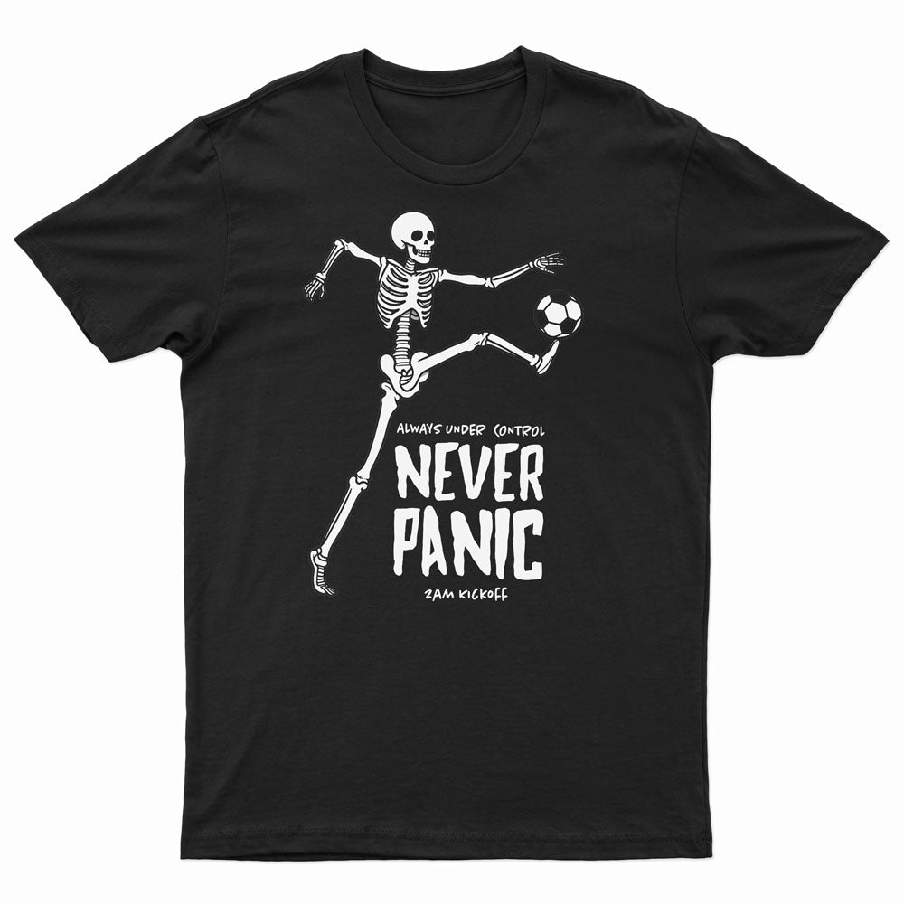 Never Panic - Soccer Tshirt