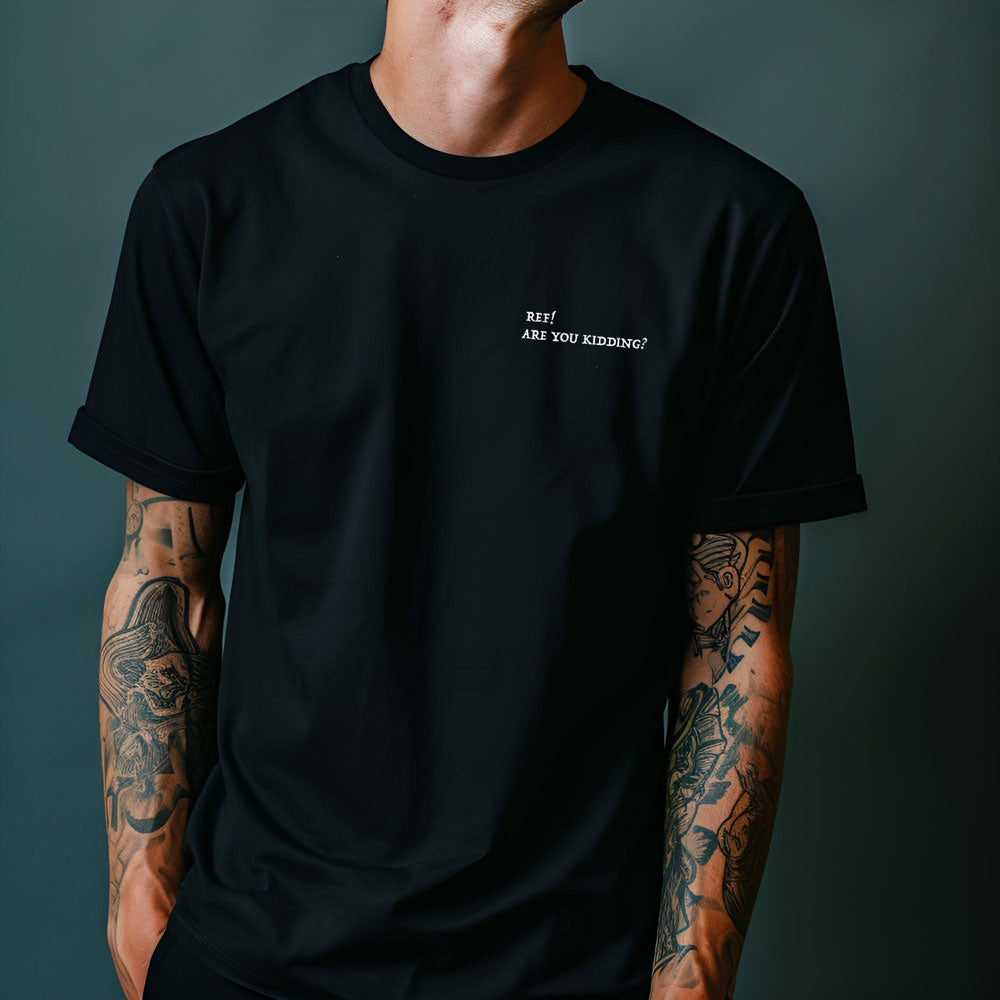 Ref! Are you Kidding? - Minimalist Football Shirt